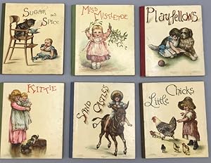 Little Chicks; Sugar and Spice; Sand Castles; Kittie; Miss Mistletoe; Playfellows [6 vols.]