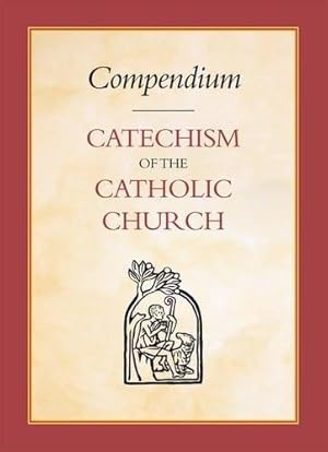Bild des Verkufers fr Compendium of the Catechism of the Catholic Church zum Verkauf von WeBuyBooks