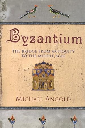Immagine del venditore per Byzantium: The Bridge from Antiquity to the Middle Ages venduto da The Anthropologists Closet