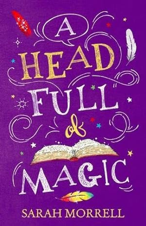 Bild des Verkufers fr A Head Full Of Magic zum Verkauf von WeBuyBooks