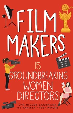 Seller image for Film Makers : 15 Groundbreaking Women Directors for sale by GreatBookPricesUK