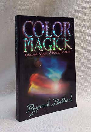 Color Magick : Unleash Your Inner Powers