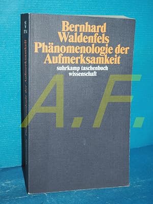 Seller image for Phnomenologie der Aufmerksamkeit (Suhrkamp-Taschenbuch Wissenschaft 1734) for sale by Antiquarische Fundgrube e.U.