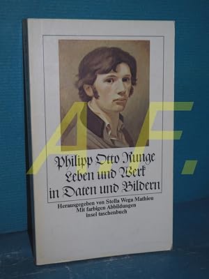 Bild des Verkufers fr Philipp Otto Runge : Leben u. Werk in Daten und Bildern (Insel-Taschenbuch 316) zum Verkauf von Antiquarische Fundgrube e.U.