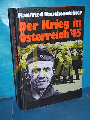 Imagen del vendedor de Der Krieg in sterreich 1945 a la venta por Antiquarische Fundgrube e.U.