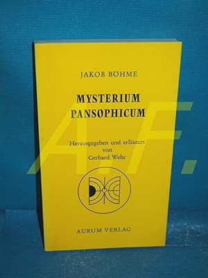 Seller image for Mysterium pansophicum : theosoph.-pansoph. Schr. Jakob Bhme. Hrsg. u. kommentiert von Gerhard Wehr for sale by Antiquarische Fundgrube e.U.