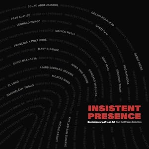 Immagine del venditore per Insistent Presence : Contemporary African Art from the Chazen Collection venduto da GreatBookPrices