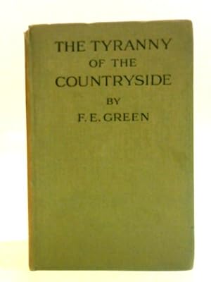 Imagen del vendedor de The Tyranny Of The Countryside a la venta por World of Rare Books