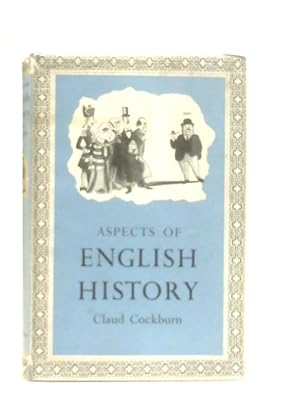 Bild des Verkufers fr Aspects of English History zum Verkauf von World of Rare Books
