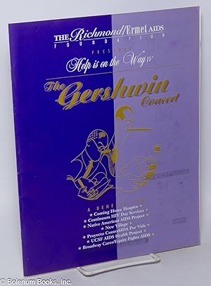 Help is on the Way IV: The Gershwin Concert [souvenir program] a benefit for Coming Home Hospice,...