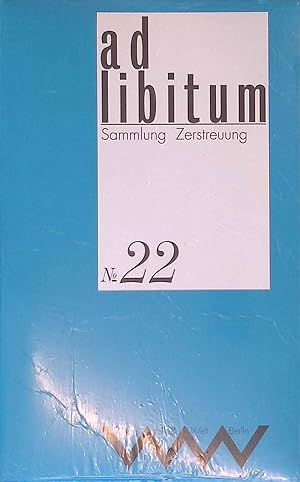 Seller image for ad libitum Sammlung Zerstreuung - Nr. 22. for sale by books4less (Versandantiquariat Petra Gros GmbH & Co. KG)