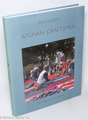 Afghan Craftsmen: The Cultures of Three Itinerant Communities