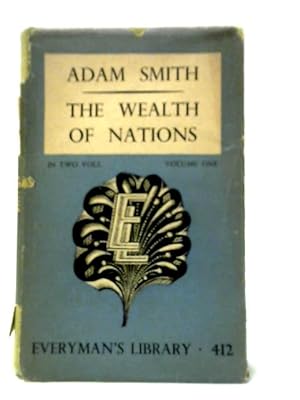 Seller image for The Wealth of Nations Volume One for sale by World of Rare Books
