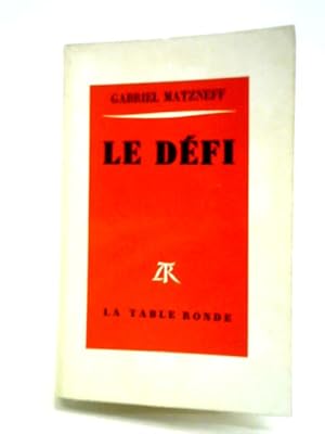 Seller image for Le Defi for sale by World of Rare Books