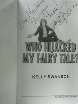 Imagen del vendedor de Who Hijacked My Fairy Tale? a la venta por World of Rare Books