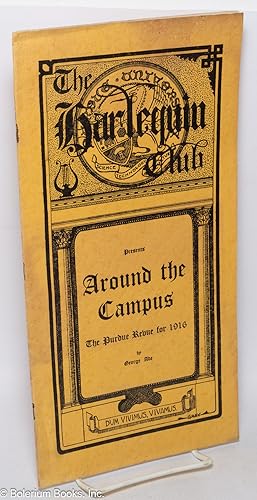Around the Campus. The Purdue Revue of 1916