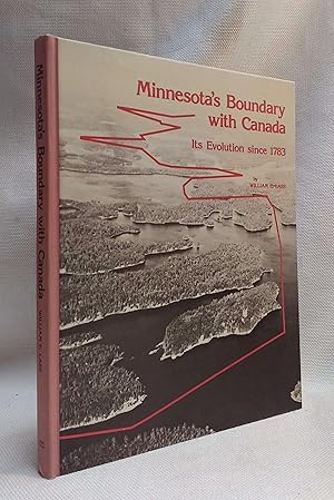 Minnesota's Boundary With Canada: Its Evolution Since 1783 (Publications - Minnesota Historical S...
