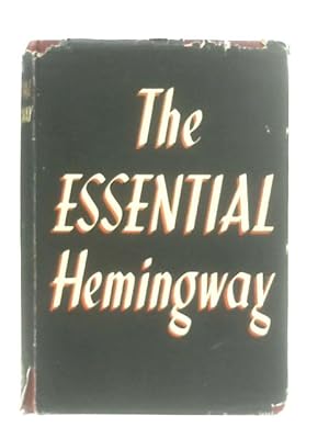 Seller image for The Essential Hemingway for sale by World of Rare Books