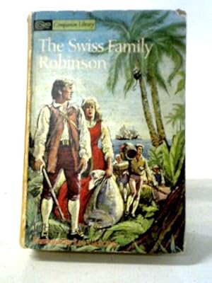 Image du vendeur pour The Swiss Family Robinson. Robinson Crusoe. mis en vente par World of Rare Books