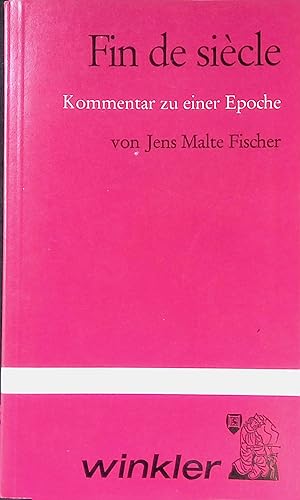 Bild des Verkufers fr Fin de sicle : Kommentar zu einer Epoche. zum Verkauf von books4less (Versandantiquariat Petra Gros GmbH & Co. KG)