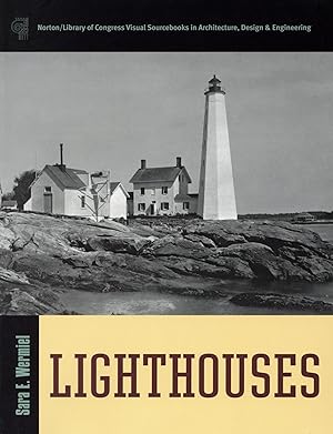 Lighthouses (Norton/Library of Congress Visual Sourcebooks in Architecture, Design & Engineering)