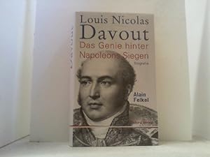 Bild des Verkufers fr Louis Nicolas Davout. Das Genie hinter Napoleons Siegen. zum Verkauf von Antiquariat Uwe Berg