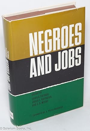 Negroes and jobs: a book of readings