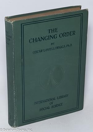 The changing order; a study of democracy