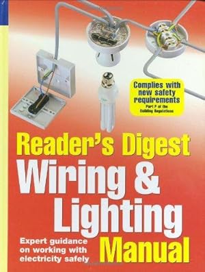 Seller image for Wiring and Lighting Manual: Expert Guidance on Working with Electricity Safely for sale by WeBuyBooks
