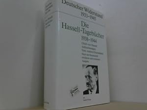 Bild des Verkufers fr Die Hassell-Tagebcher 1938-1944. Aufzeichnungen vom Andern Deutschland. zum Verkauf von Antiquariat Uwe Berg