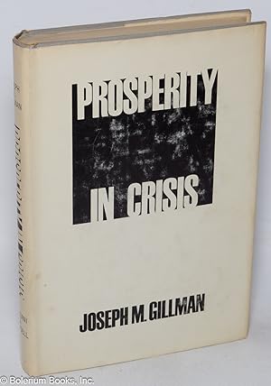 Prosperity in crisis