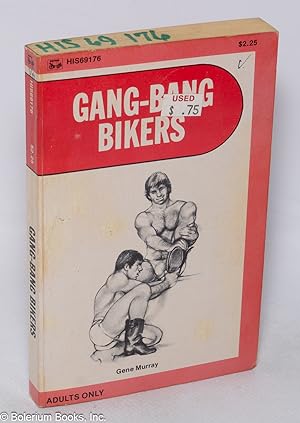 Gang-bang Bikers