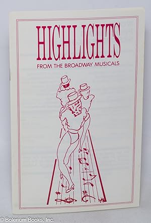 Highlights from the Broadway Musicals
