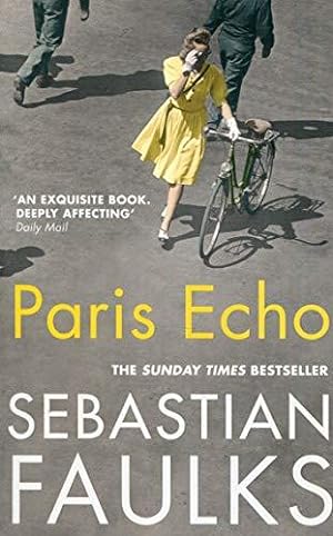 Seller image for Paris Echo: The Sunday Times Bestseller from the author of Birdsong for sale by WeBuyBooks