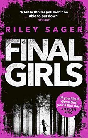 Seller image for Final Girls: Three Girls. Three Tragedies. One Unthinkable Secret for sale by WeBuyBooks