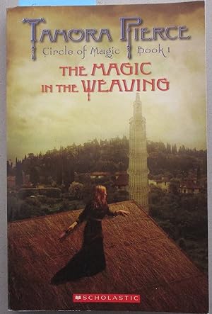 Magic in the Weaving, The: Circle of Magic (#1)