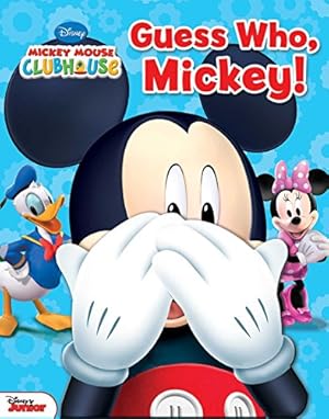 Bild des Verkufers fr Guess Who, Mickey! (Mickey Mouse Clubhouse) zum Verkauf von WeBuyBooks