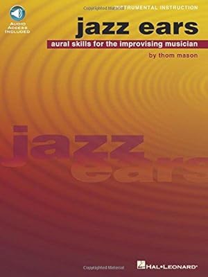 Bild des Verkufers fr Jazz Ears: Aural Skills for the Improvising Musician zum Verkauf von WeBuyBooks