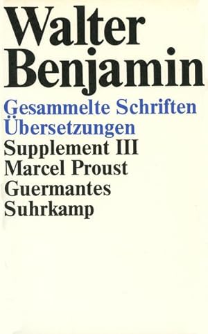 Seller image for Gesammelte Schriften Supplement III. Marcel Proust, Guermantes for sale by Bunt Buchhandlung GmbH