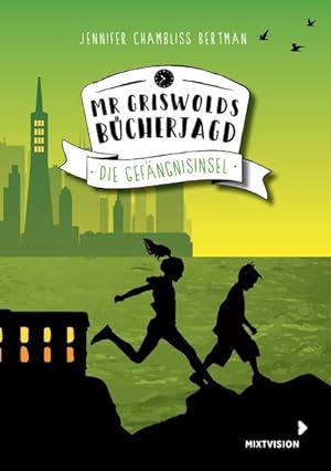 Seller image for Mr Griswolds Bcherjagd: Die Gefngnisinsel (Mr Griswolds Bcherjagd 2019, 3) for sale by Versandantiquariat Felix Mcke