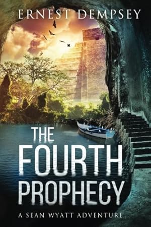 Bild des Verkufers fr The Fourth Prophecy: A Sean Wyatt Archaeological Thriller: 14 (Sean Wyatt Historical Mysteries) zum Verkauf von WeBuyBooks