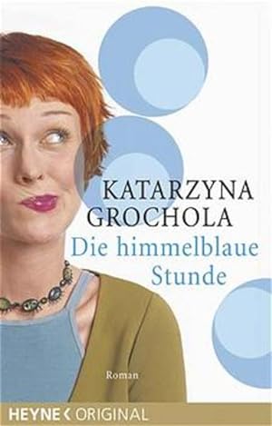 Seller image for Die himmelblaue Stunde: Roman for sale by Versandantiquariat Felix Mcke