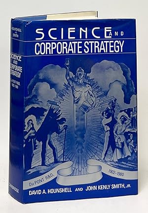 Science and Corporate Strategy: Du Pont R&D, 1902-1980