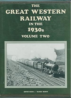 Imagen del vendedor de The Great Western Railway in the 1930's: v. 2 a la venta por WeBuyBooks