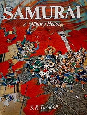 The Samurai: A Military History.