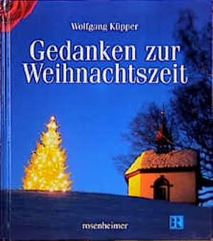 Imagen del vendedor de Gedanken zur Weihnachtszeit a la venta por Versandantiquariat Felix Mcke