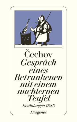 Bild des Verkufers fr Gesprch eines Betrunkenen mit einem nchternen Teufel. Erzhlungen 1886. (detebe) zum Verkauf von Versandantiquariat Felix Mcke