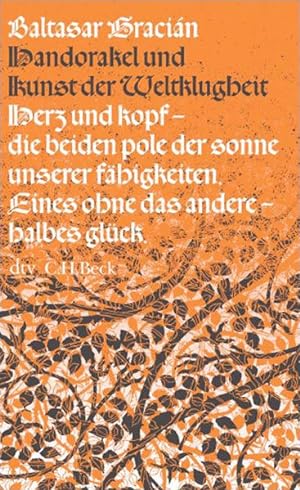 Bild des Verkufers fr Handorakel und Kunst der Weltklugheit: Nachw. v. Werner von Koppenfels zum Verkauf von Versandantiquariat Felix Mcke