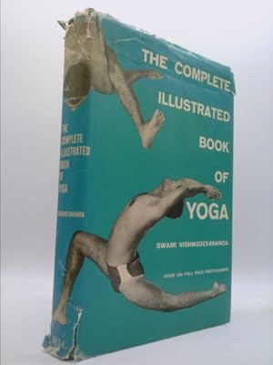 Bild des Verkufers fr Swami Vishnu-devananda Saraswati (1927-1993): THE COMPLETE ILLUSTRATED BOOK OF YOGA zum Verkauf von ThriftBooksVintage