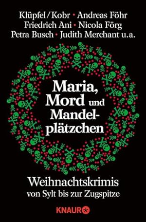 Seller image for Maria, Mord und Mandelpltzchen: Weihnachtskrimis von Sylt bis zur Zugspitze for sale by Versandantiquariat Felix Mcke